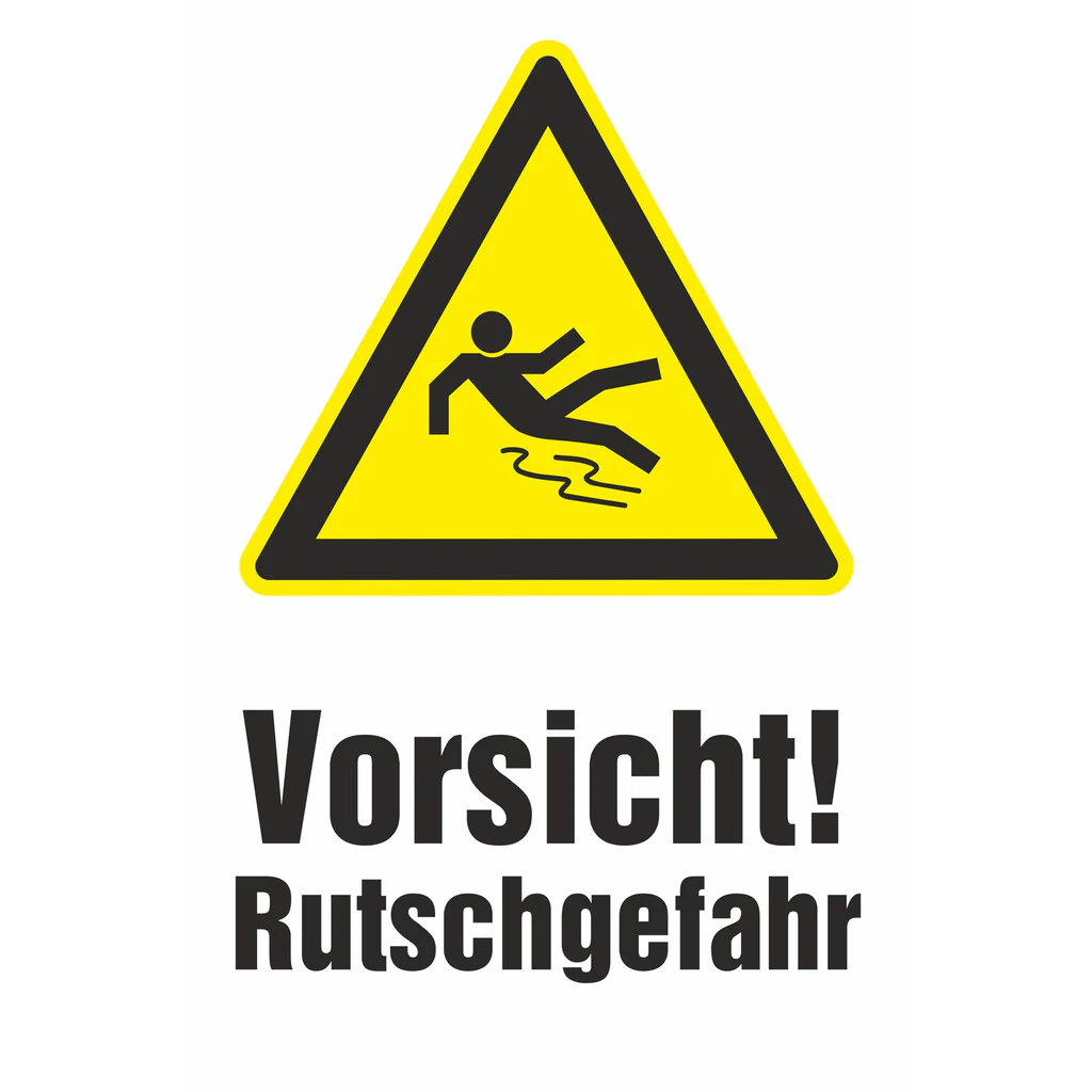 Warnschild - Vorsicht! Rutschgefahr